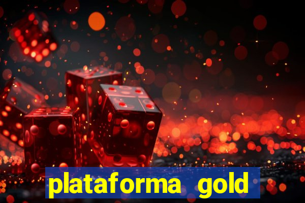 plataforma gold slots paga mesmo